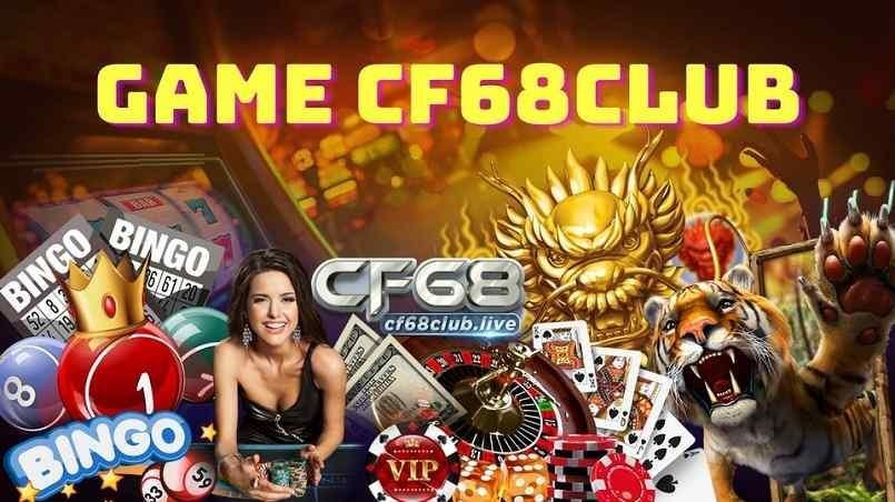 Game CF68 - Cổng game đổi thưởng mới nhất ở Việt Nam