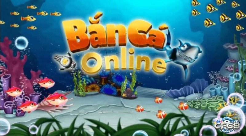 Ban Ca Onlien là gì? Cách chơi bắn cá online mới nhất 2023