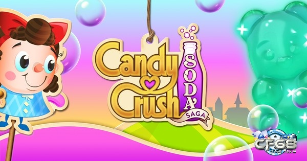Tro choi cady Candy Crush Soda Saga 2D - Trò chơi kẹo ngọt