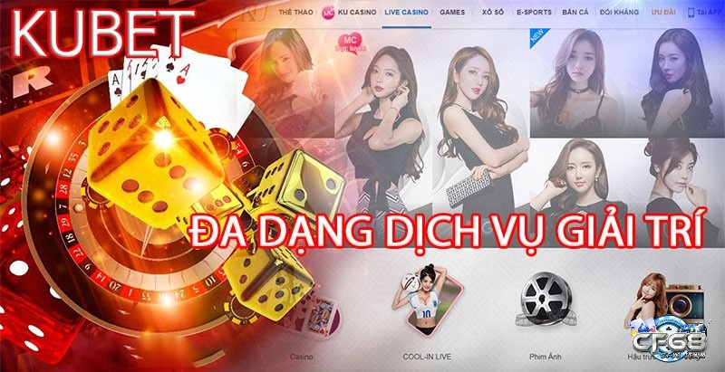 Kubet Việt sở hữu đa dạng dịch vụ giải trí