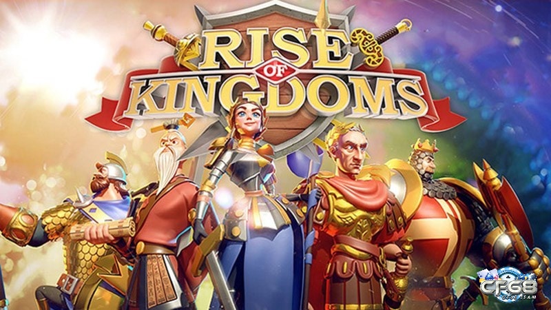 Thông tin tổng quan về Game Rise Of Kingdom