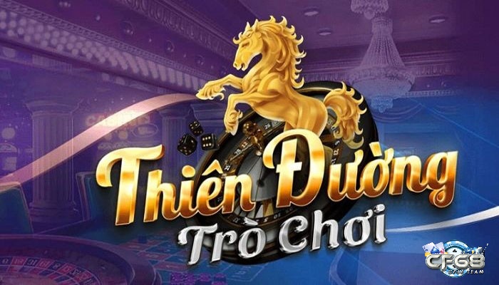 Thien Duong Tro Choi là địa chỉ đổi thưởng ra mắt năm 2021