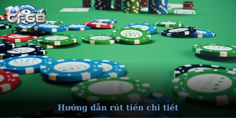 Tại sao nên lựa chọn rút tiền CF68?