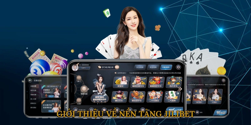 Giới thiệu về nền tảng JILIBET