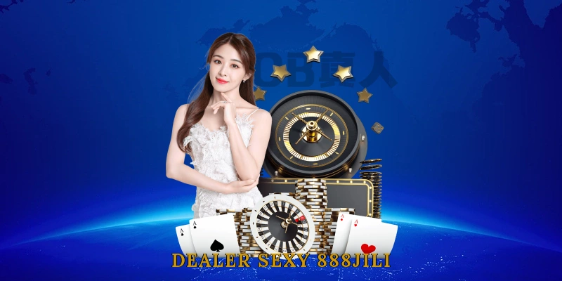 Dealer Sexy 888JILI
